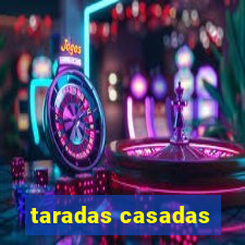 taradas casadas